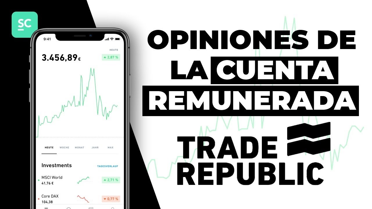Trade Republic opiniones cuenta remunerada: 7 claves que debes saber