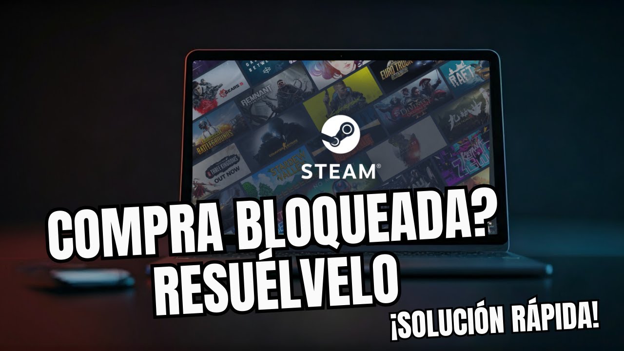 Transacciones pendientes Steam: 5 claves para resolverlas rápido