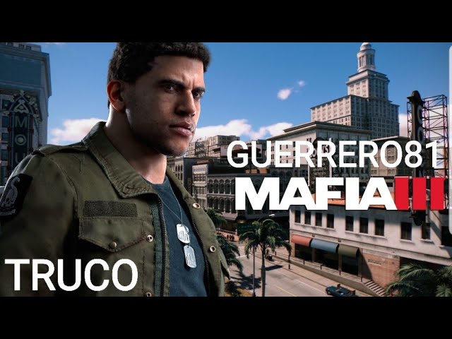 Trucos Mafia 3: 7 secretos imperdibles para ganar mejor
