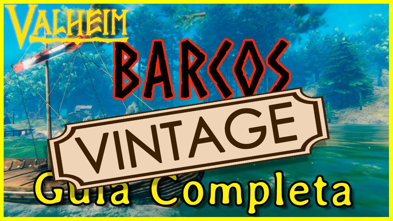 Valheim barcos: 7 secretos para navegar como un experto